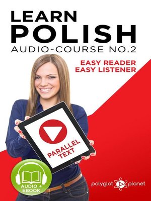 cover image of Learn Polish--Easy Reader | Easy Listener | Parallel Text--Polish Audio Course No. 2